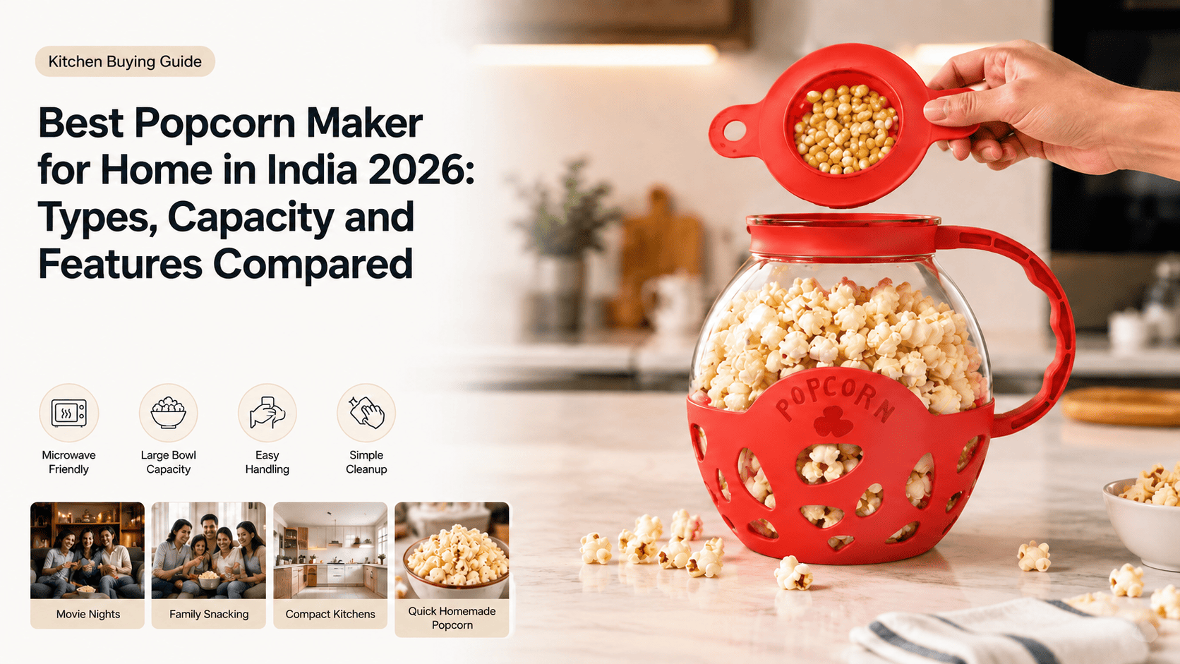 Best Popcorn Maker for Home in India 2026: Types, Capacity and Features Compared